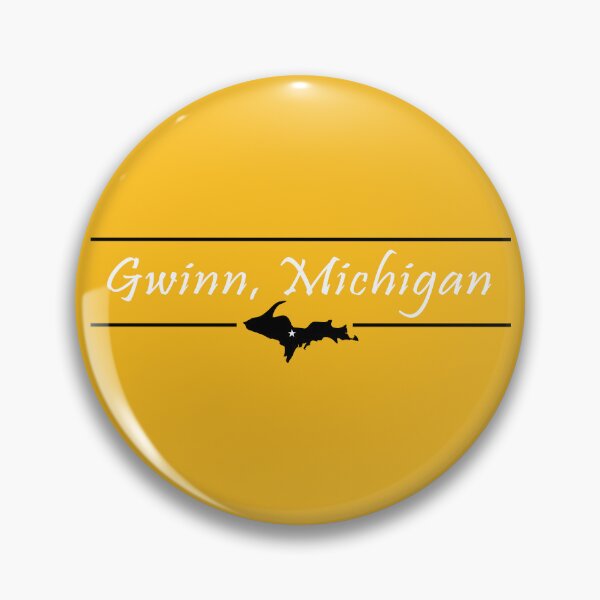 Item preview, Gwinn Michigan, Upper Peninsula designed and sold by Bizb.
