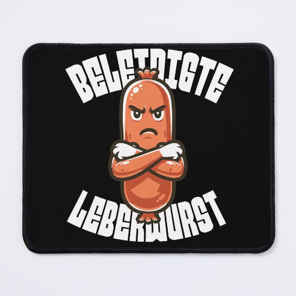 Item preview, Insulted Liver Sausage Humorous Motif designed and sold by MooonTees.