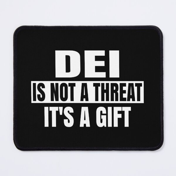 Item preview, DEI is not a Threat It's a Gift Diversity and Equity Quote designed and sold by Colorfulman.
