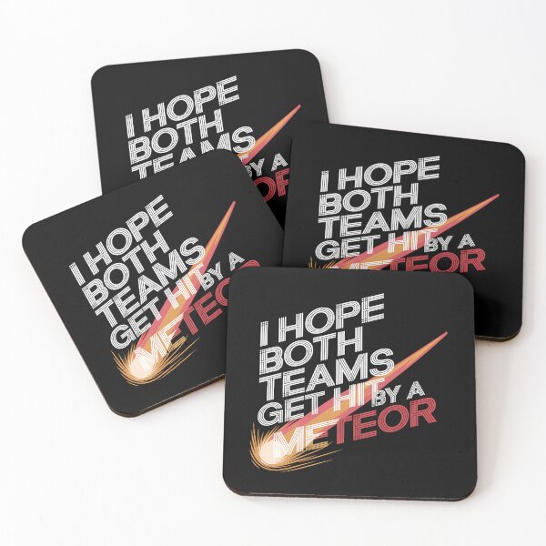 Item preview, I Hope Both Teams Get Hit By A Meteor -This funny gift is perfect for neutral sports fans, sarcastic spectators, and those who only root for chaos! designed and sold by ZyziowskyArt.