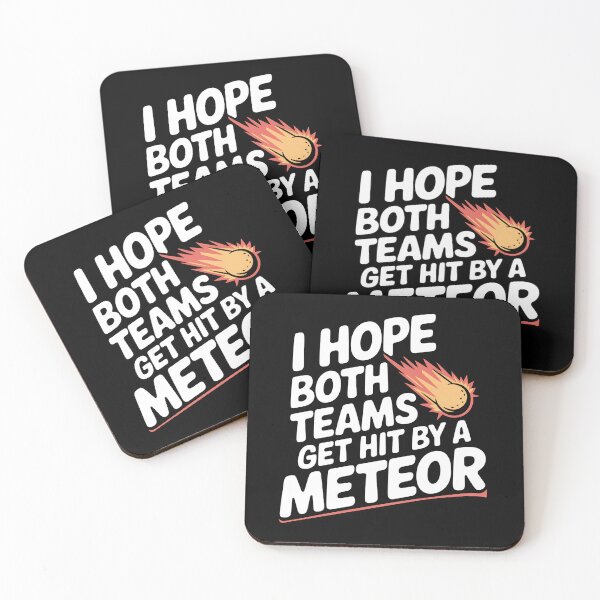 Item preview, I Hope Both Teams Get Hit By A Meteor -This funny gift is perfect for neutral sports fans, sarcastic spectators, and those who only root for chaos! designed and sold by ZyziowskyArt.
