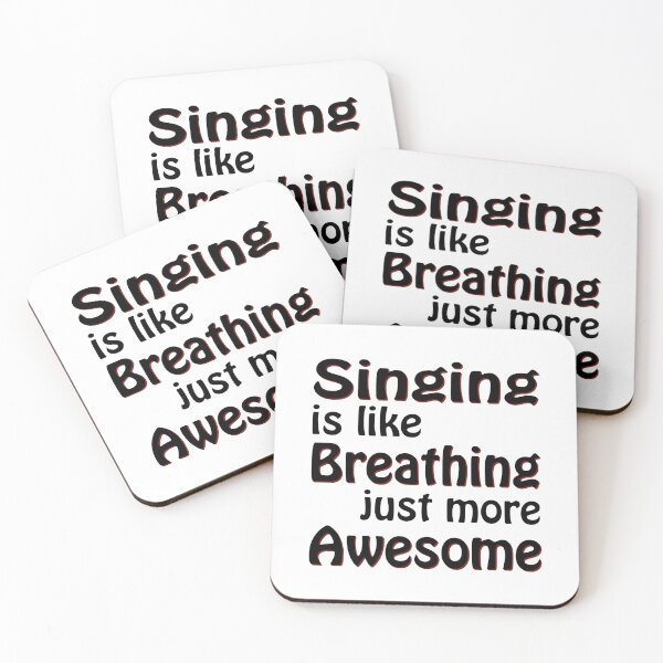 Item preview, Singing is like breathing, just more awesome designed and sold by Line2Rhyme.