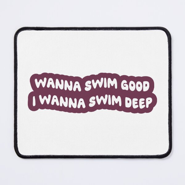 Item preview, wanna swim good and i wanna swim deep - olivia dean designed and sold by Aesthetic Crew.