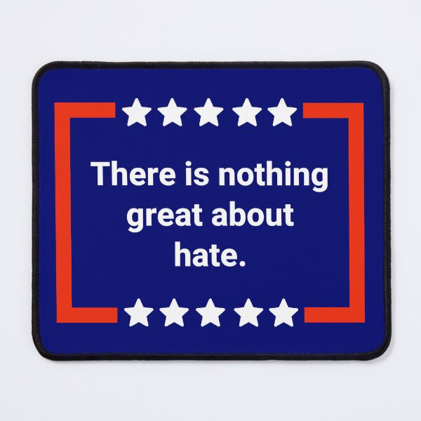 Item preview, There is nothing great about hate.  designed and sold by Rachel the Artist .