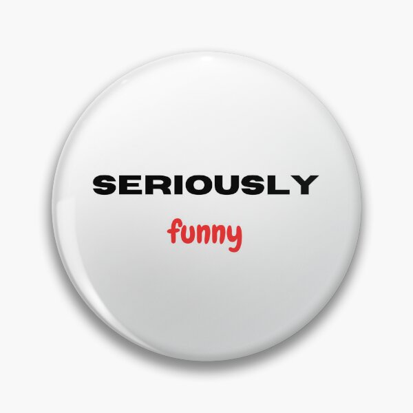 Item preview, Seriously funny  designed and sold by Monem-RASH.