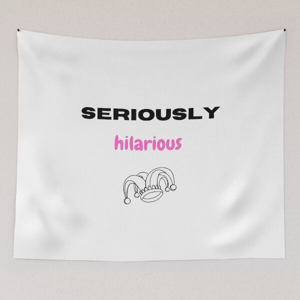 Item preview, Seriously hilarious designed and sold by Monem-RASH.
