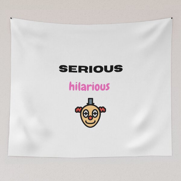 Item preview, Serious hilarious designed and sold by Monem-RASH.
