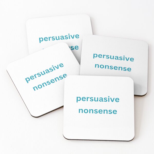 Item preview, Persuasive nonsense designed and sold by Monem-RASH.