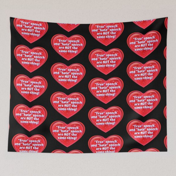 Item preview, "Free" speech and "hate" speech are NOT the same thing! - funny valentines signs designed and sold by DesignsFromTW-S.