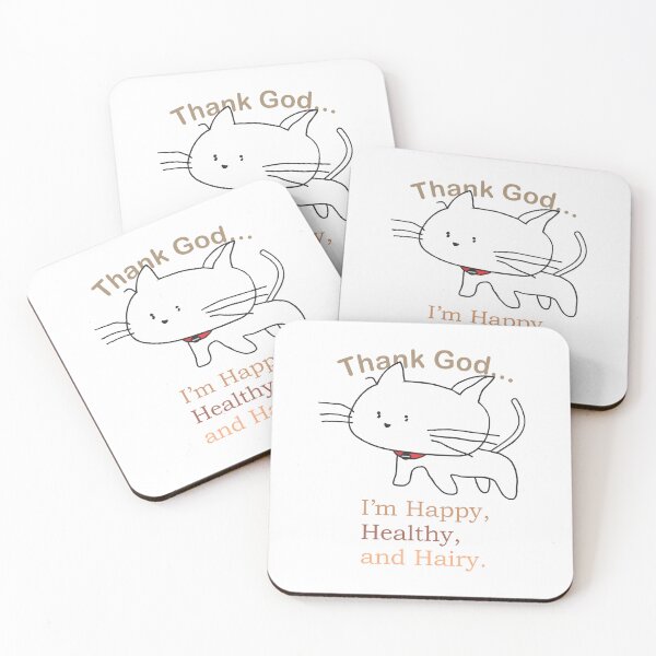 Item preview, Thank God, Happy, Healthy, Hairy Cat designed and sold by TerScott.