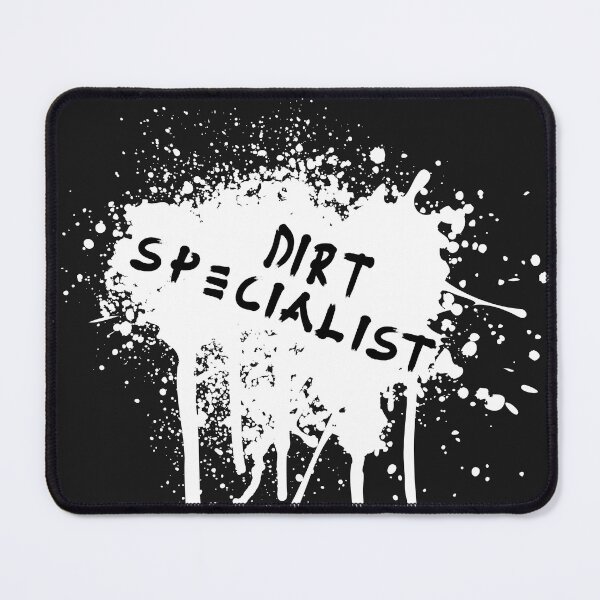 Item preview, Dirt Specialist designed and sold by splendidPOD.