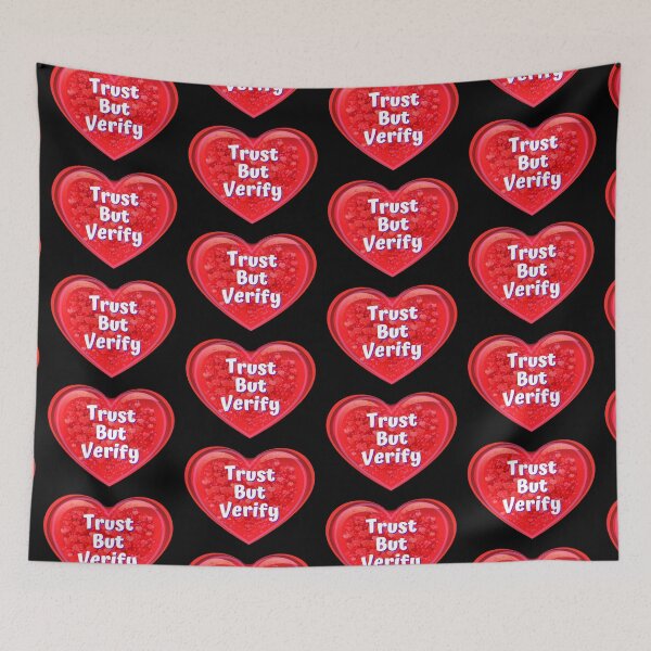 Item preview, HEART:  Trust But Verify - funny valentines signs designed and sold by DesignsFromTW-S.