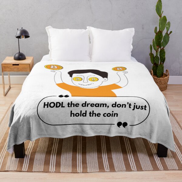 Item preview, HODL the dream, not just the coin. designed and sold by Never Stop Trading.