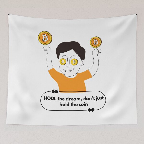 Item preview, HODL the dream, not just the coin. designed and sold by Never Stop Trading.