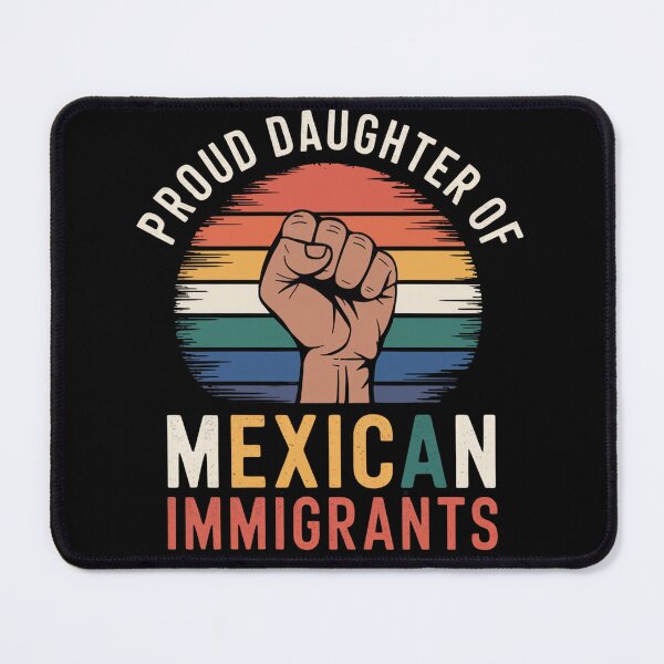 Item preview, Proud Daughter Of Mexican Immigrants designed and sold by Kuki-shop.