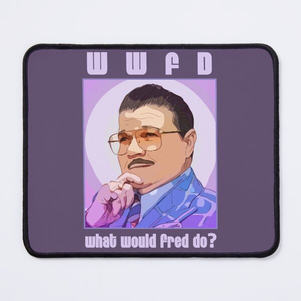 Item preview, What would Fred Do? Fred Rococo Somebody Somewhere, HBO Max designed and sold by HaggisVitae.