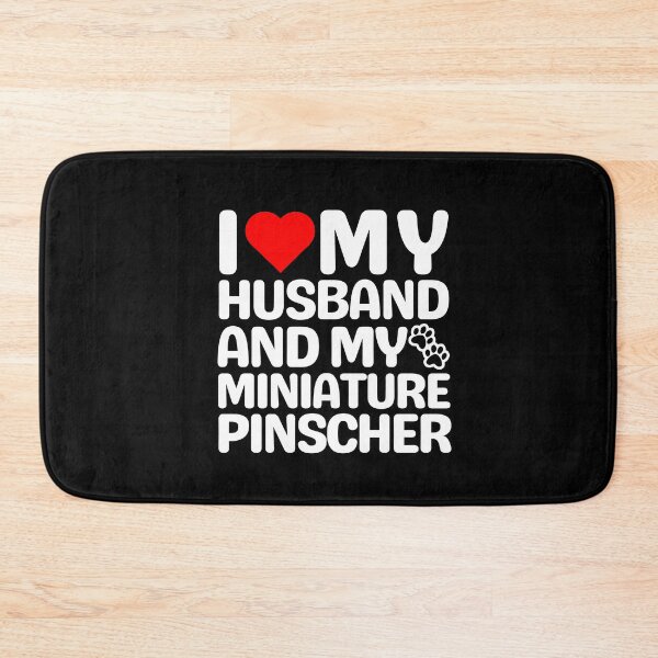 Item preview, I Love My Husband And My Miniature Pinscher designed and sold by TheAnimalZ00.