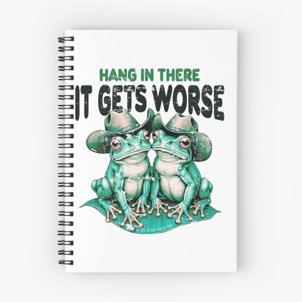 Item preview, Hang In There It Gets Worse Funny quote design Humorous retro Funn Western frog graphic Mental health quote designed and sold by MotivaChic.