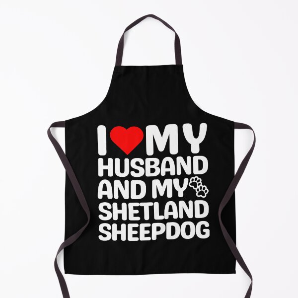 Item preview, I Love My Husband And My Shetland Sheepdog designed and sold by TheAnimalZ00.