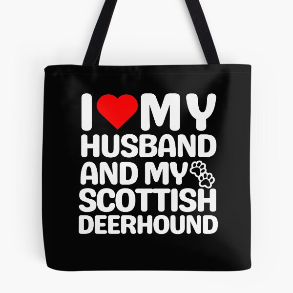 Item preview, I Love My Husband And My Scottish Deerhound designed and sold by TheAnimalZ00.