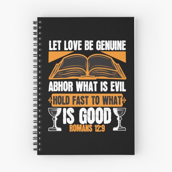 Item preview, Let Love Be Genuine Abhor What Is Evil Hold Fast To What Is Good designed and sold by Roland1980.