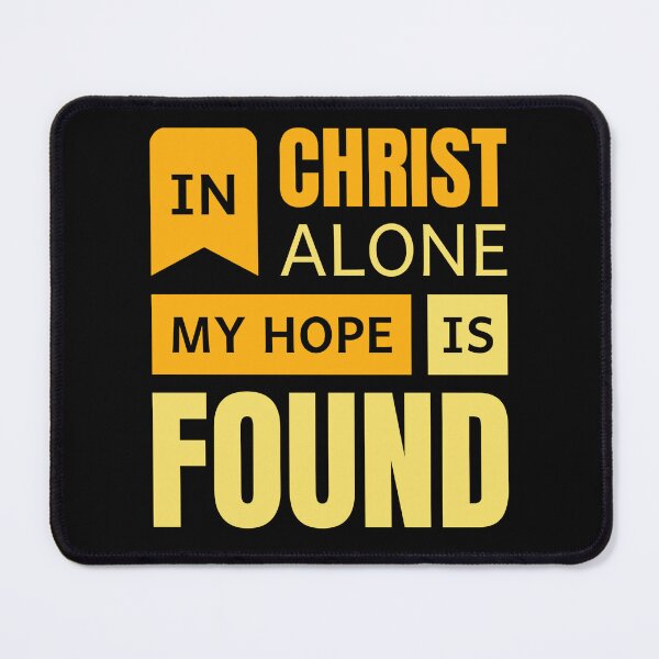 Item preview, In Christ Alone My Hope Is Found 2 Corinthians 12:9 designed and sold by Roland1980.