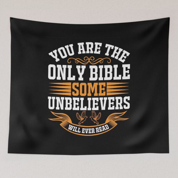 Item preview, You Are The Only Bible Some Unbelievers Will Ever Read designed and sold by Roland1980.