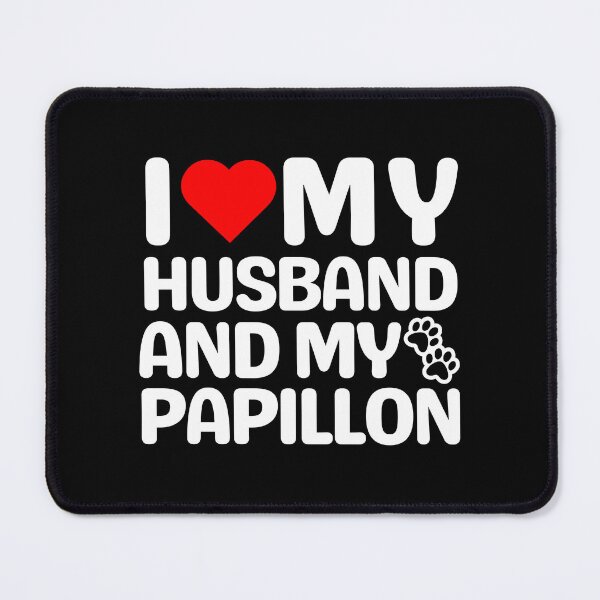 Item preview, I Love My Husband And My Papillon designed and sold by TheAnimalZ00.