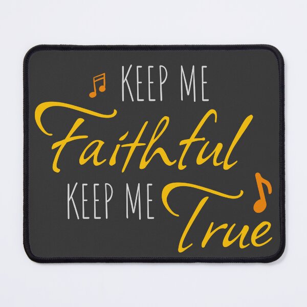 Item preview, Keep Me Faithful Keep Me True designed and sold by Roland1980.