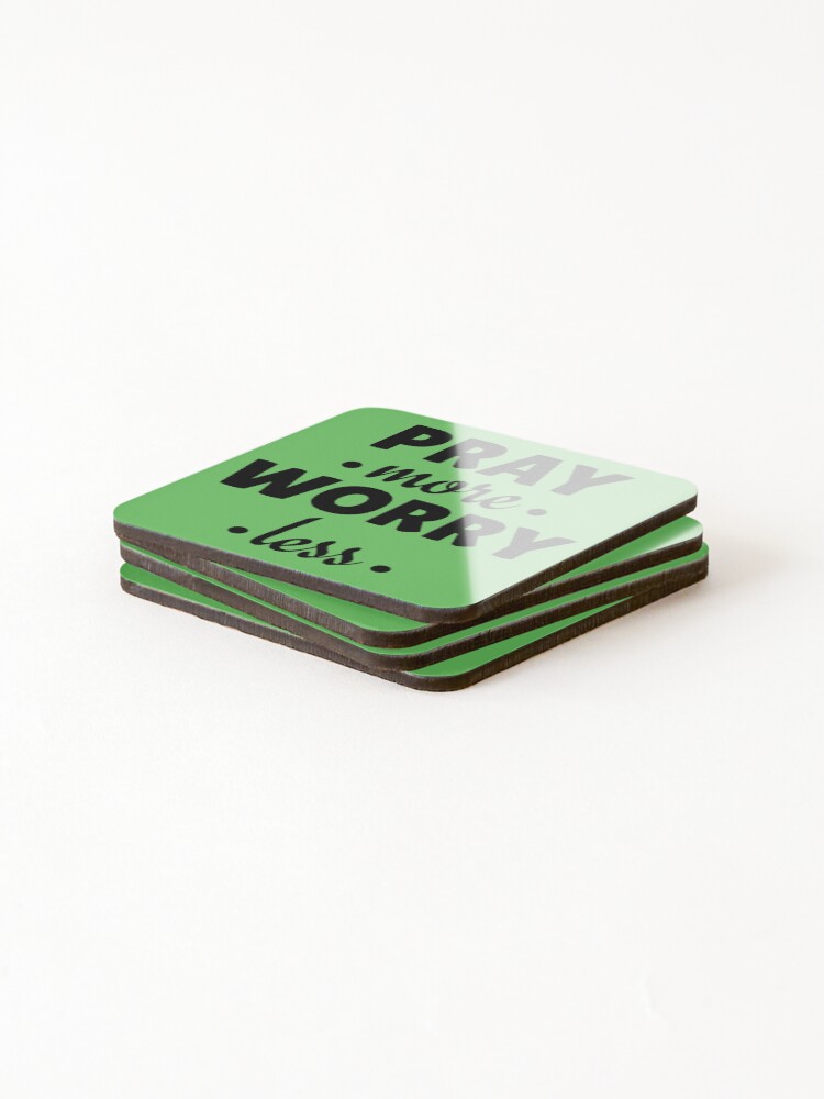 Thumbnail 4 of 5, Coasters (Set of 4), Pray More Worry Less designed and sold by Roland1980.