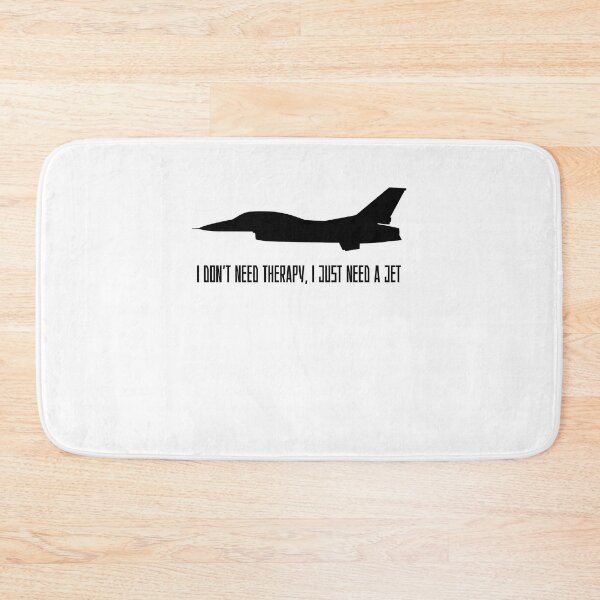 Item preview, I Don’t Need Therapy, I Just Need a Jet. Fighter jet design designed and sold by AestheticBoutiq.
