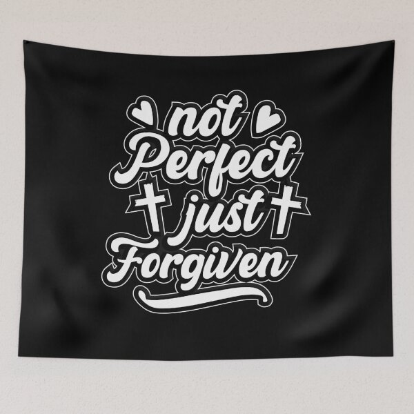 Item preview, Not Perfect Just Forgiven designed and sold by Roland1980.