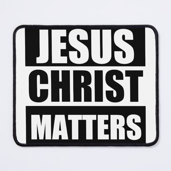 Item preview, Jesus Christ Matters designed and sold by Sherry Scott Designs.