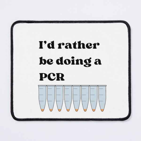 Item preview, I'd rather be doing a PCR funny science joke designed and sold by GnomelyDragon.