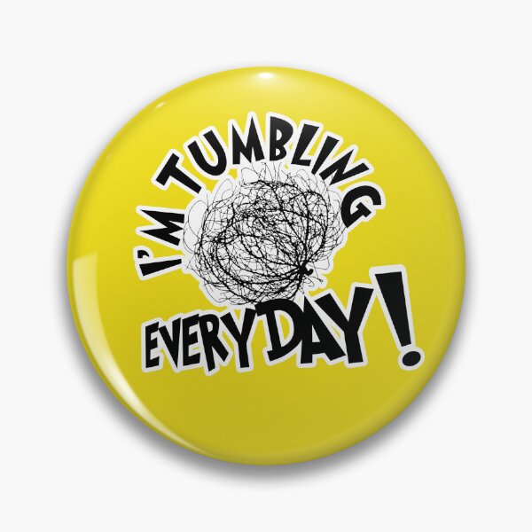 Item preview, Everyday I’m Tumbling designed and sold by RRebellion.