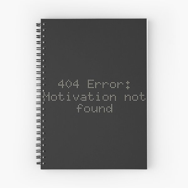 Item preview, 404 Error: Motivation not found designed and sold by Ninjacatoff.
