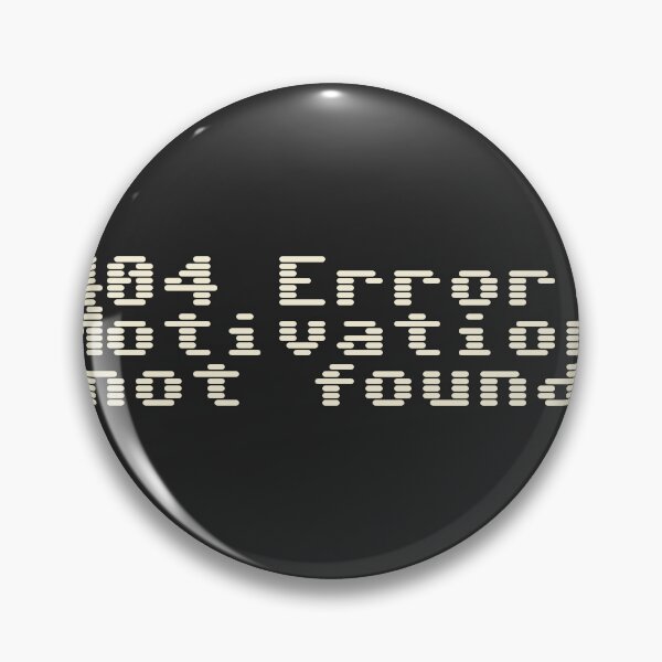 Artikelvorschau, 404 Fehler: Motivation nicht gefunden entworfen und verkauft von Ninjacatoff.