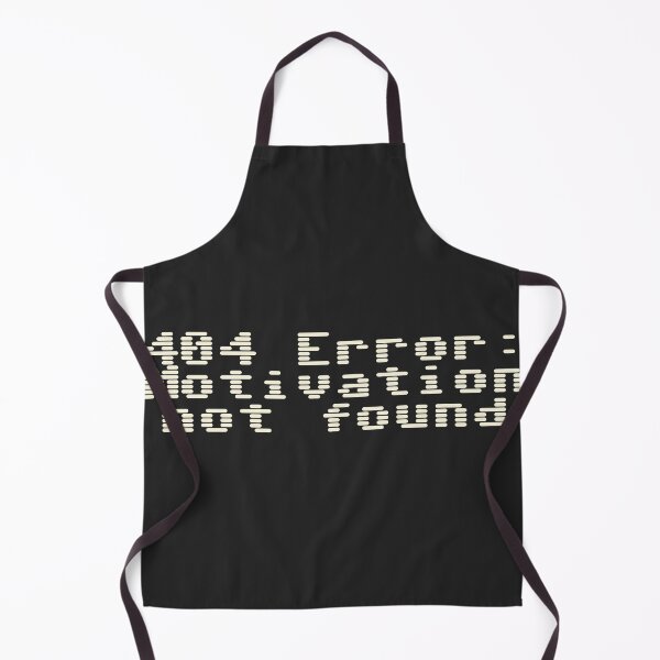 Item preview, 404 Error: Motivation not found designed and sold by Ninjacatoff.