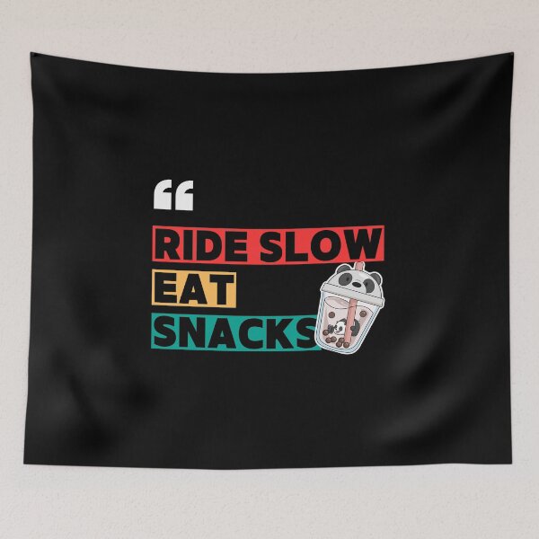 Item preview, Ride Slow Eat Snacks Panda designed and sold by Shirtinho Store.