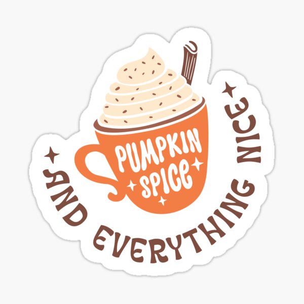 Item preview, Pumpkin Spice & Everything Nice designed and sold by The Hobbyist Vancouver.