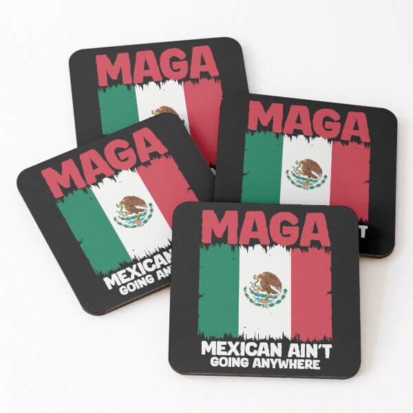 Item preview, MAGA Mexican aint going anywhere designed and sold by FelkMariShop.