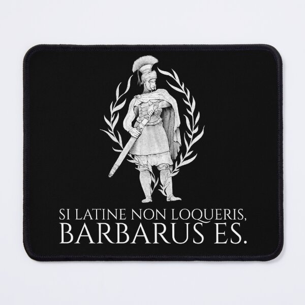 Item preview, Classical Latin - Si Latine Non Loqueris, Barbarus Es - Ancient Rome designed and sold by Styrman.