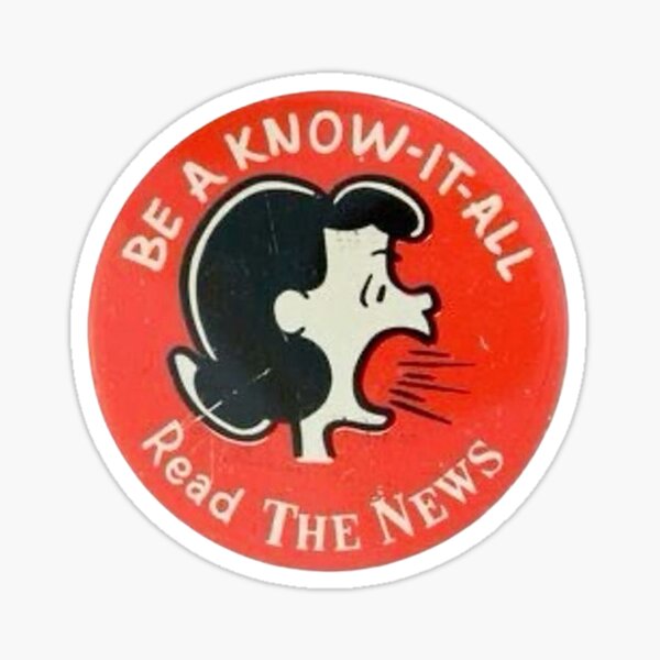 Item preview, BE a know it all, read the news designed and sold by kudz0n.