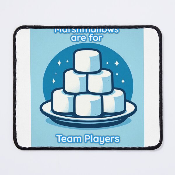 Item preview, Marshmallows are for Team Players. Severance designed and sold by Wurmbone.