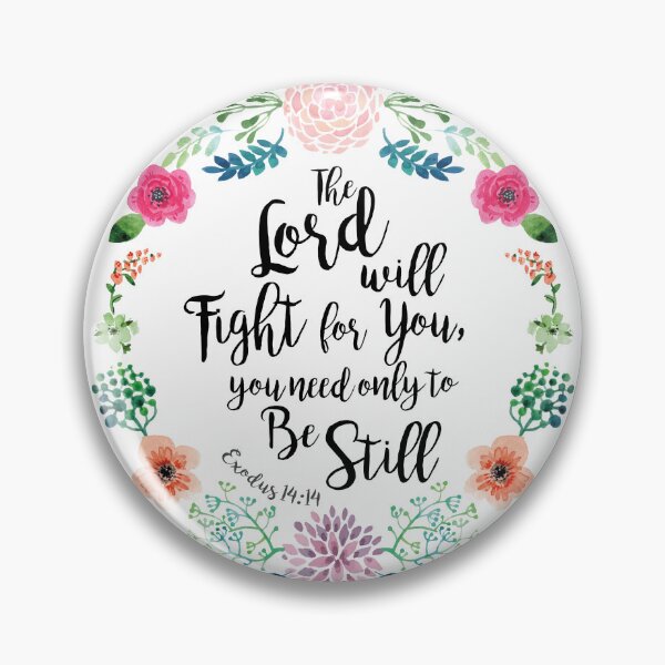 Item preview, Exodus 14:14 designed and sold by ReVivingHoPe.