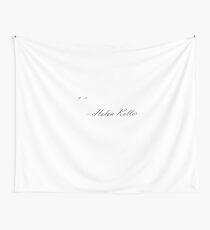 Helen's best one liner Wall Tapestry