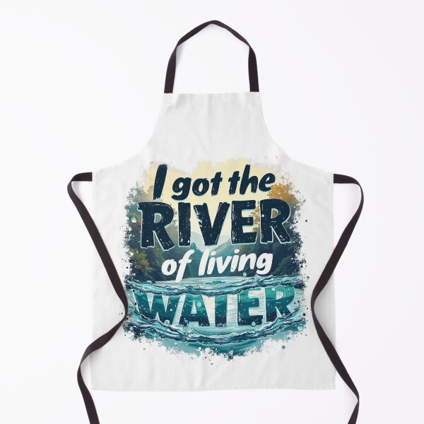 Item preview, I Got the River of Living Water designed and sold by Faithloveshop.