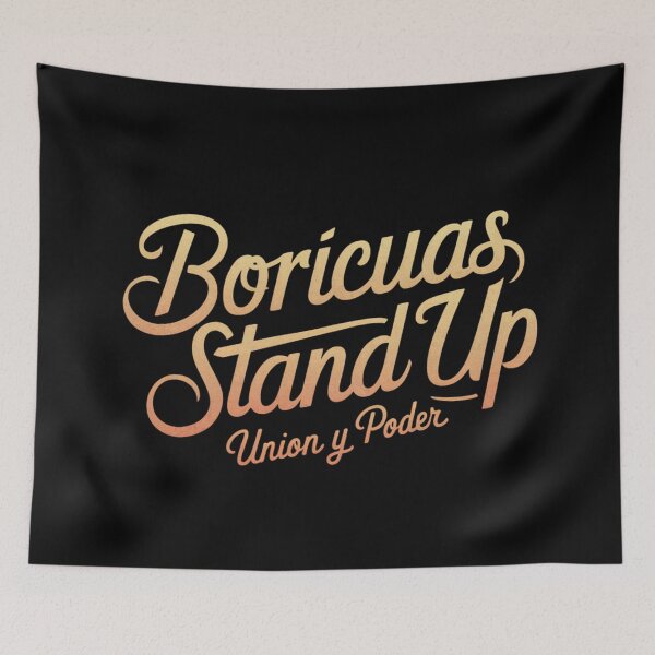 Item preview, BORICUAS STAND UP LOGO #6 designed and sold by Boricuas Incorporated.