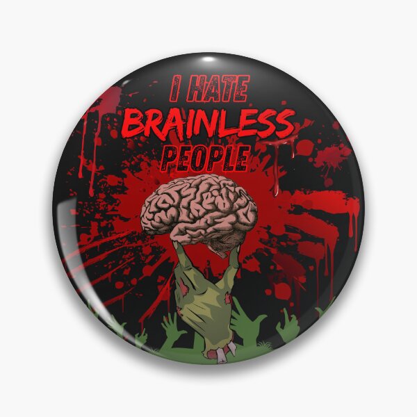 Item preview, I Hate Brainless People designed and sold by Rex Vox.