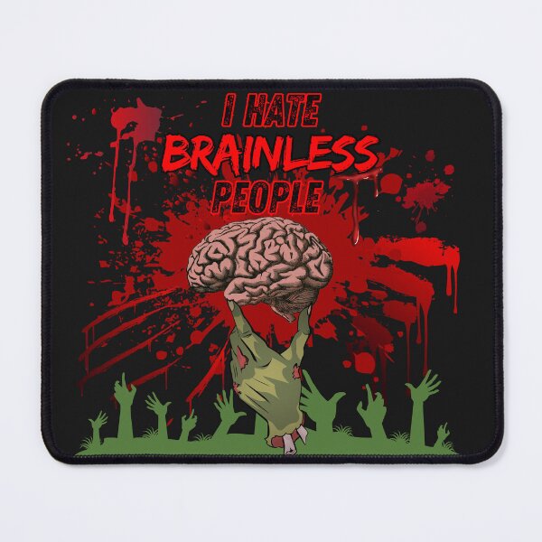 Item preview, I Hate Brainless People designed and sold by Rex Vox.
